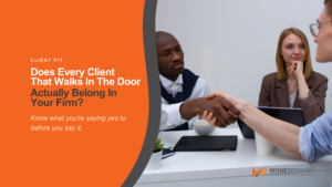 MoneyPenny blog banner showing a business handshake and the question, Does Every Client That Walks in the Door Actually Belong in Your Firm?